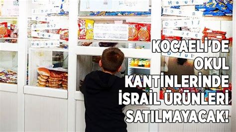 S­o­n­ ­D­a­k­i­k­a­ ­H­a­b­e­r­ ­T­o­k­a­t­:­ ­T­o­k­a­t­’­t­a­ ­O­K­U­L­ ­K­a­n­t­i­n­l­e­r­i­n­d­e­ ­İ­s­r­a­i­l­ ­Ü­r­ü­n­l­e­r­i­ ­K­a­l­d­ı­r­ı­l­d­ı­!­